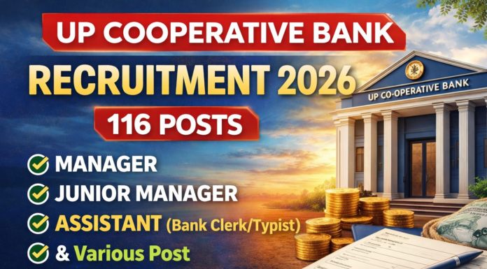 UP Co-Operative Bank Recruitment 2026: Apply Online for 116 Posts (Last Date Today) UP Co Operative Bank Recruitment 2026 notification for 116 posts